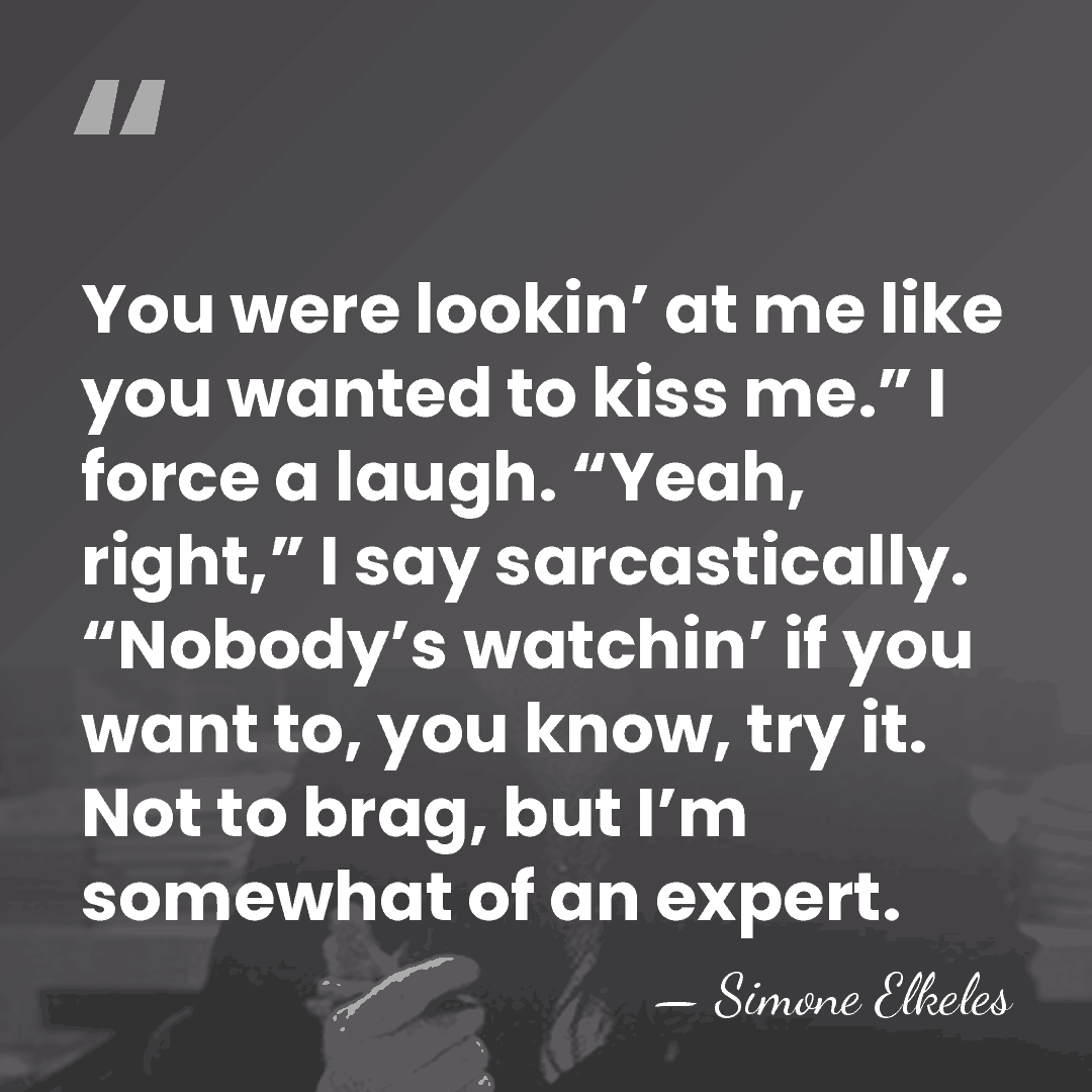 You were lookin’ at me like you wanted to kiss me.” I&hellip; - Simone Elkeles