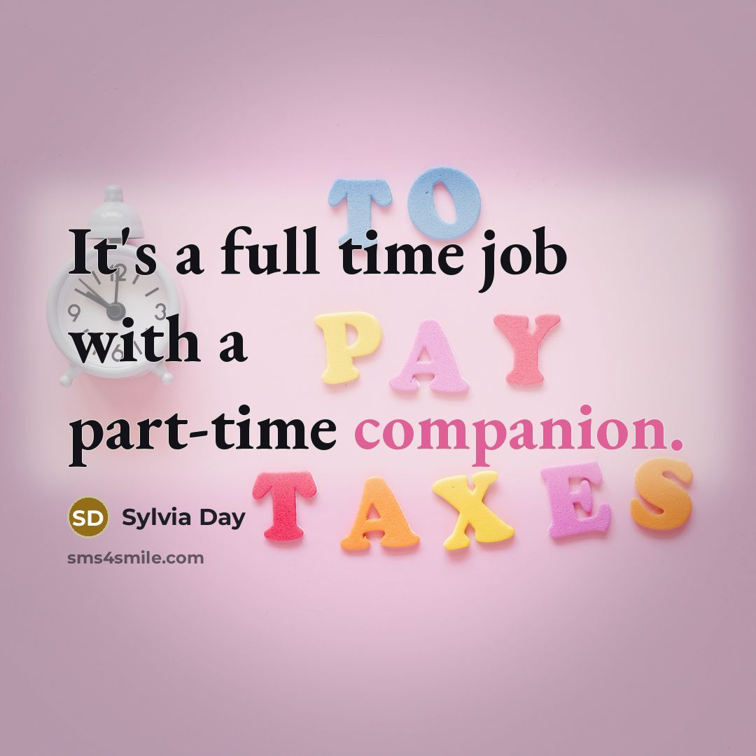 “It's a full time job with a part-time companion.…” quote by Sylvia Day