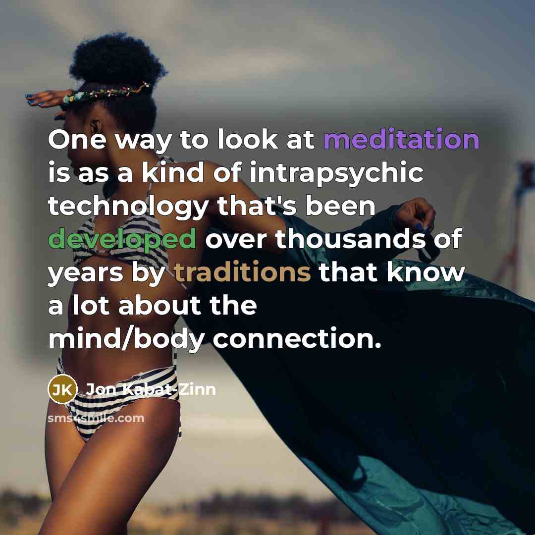 “One way to look at meditation is as a kind…” quote by Jon Kabat-Zinn