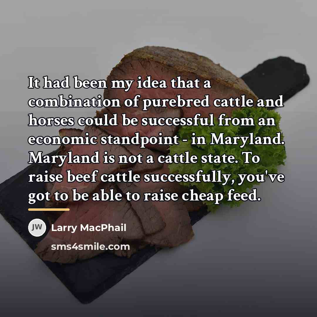 “It had been my idea that a combination of purebred…” quote by Larry MacPhail
