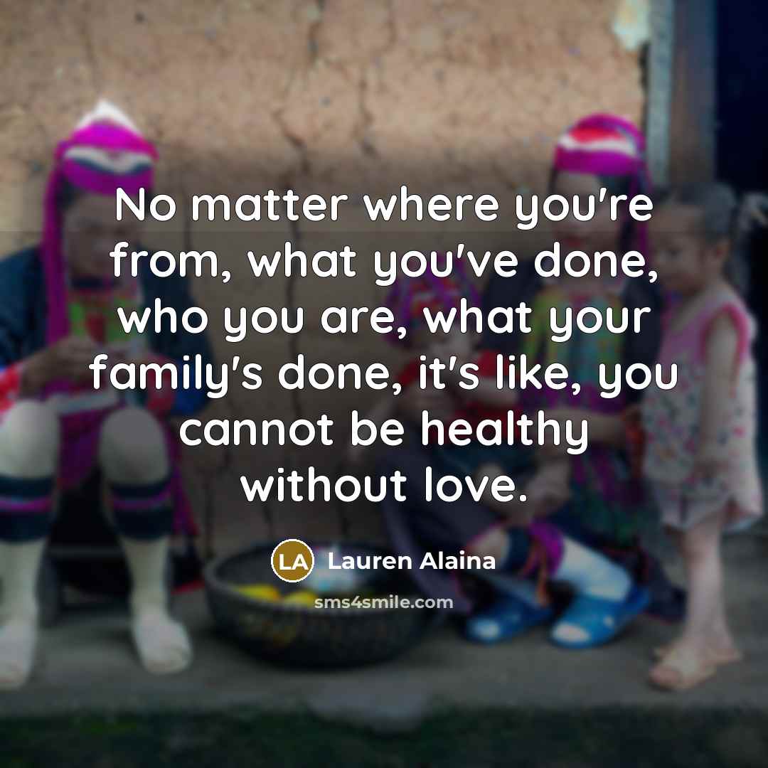 “No matter where you're from, what you've done, who you…” quote by Lauren Alaina