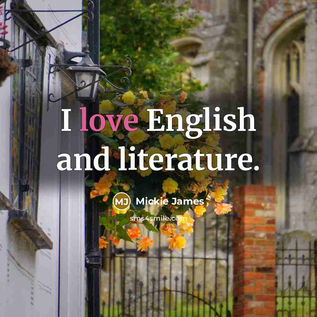 “I love English and literature.…” quote by Mickie James