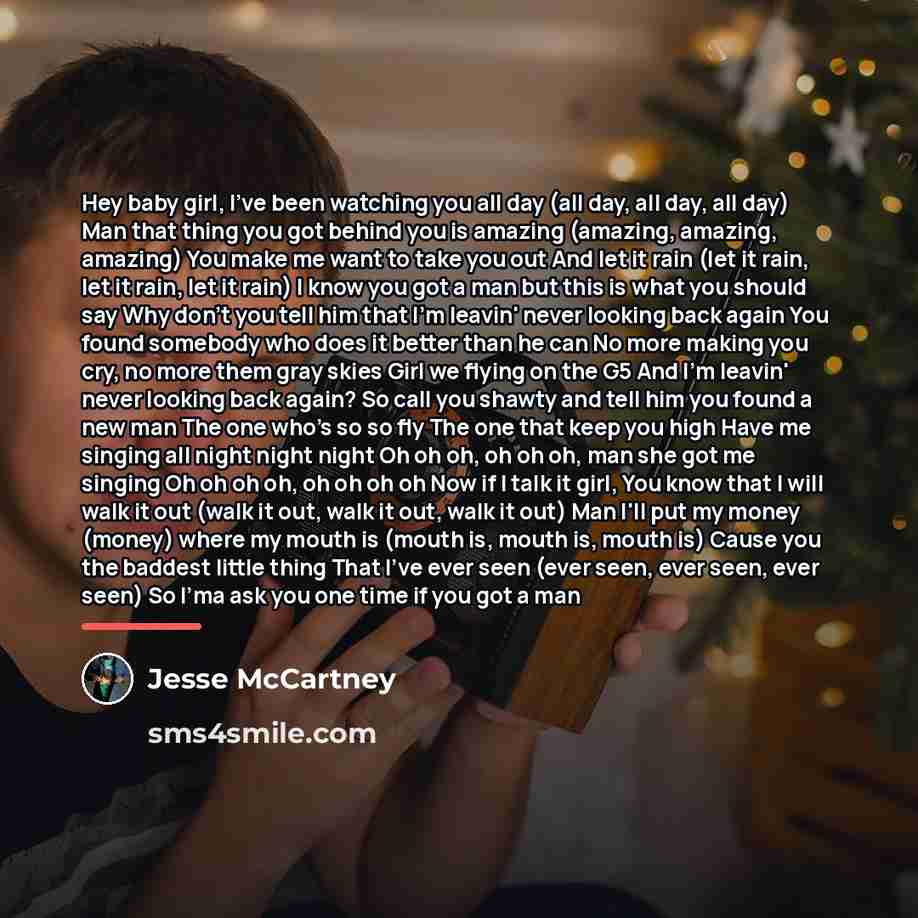 “Hey baby girl, I've been watching you all day (all…” quote by Jesse McCartney