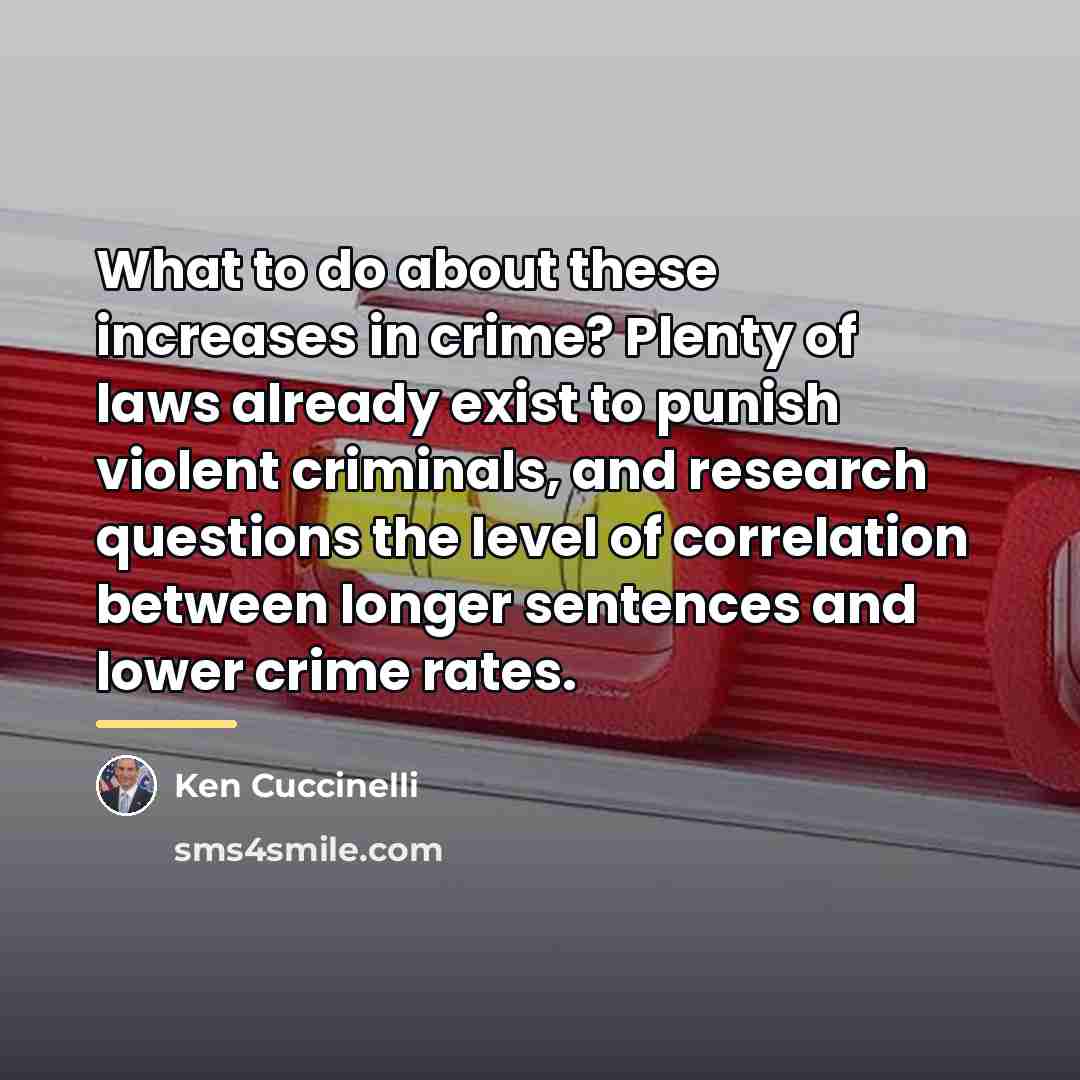 “What to do about these increases in crime? Plenty of…” quote by Ken Cuccinelli