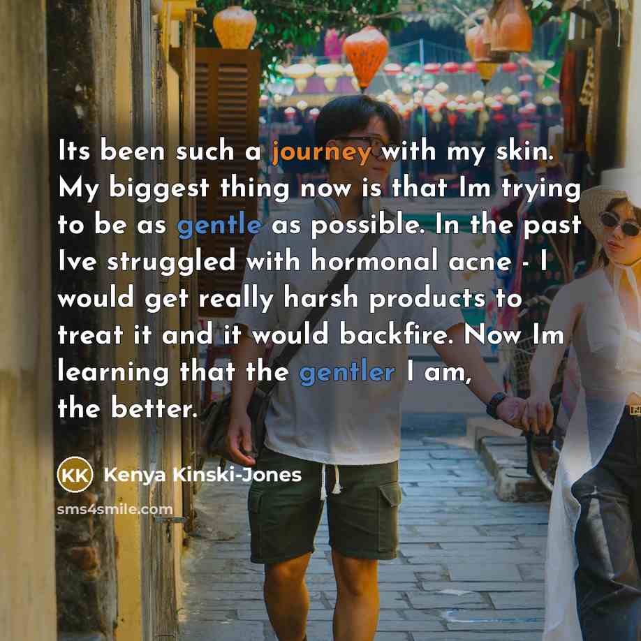 “Its been such a journey with my skin. My biggest thing now is that Im trying to be as gentle as possible. In the past Ive struggled with hormonal acne - I would get really harsh products to treat it and it would backfire. Now Im learning that the gentler I am, the better.” quote by Kenya Kinski-Jones