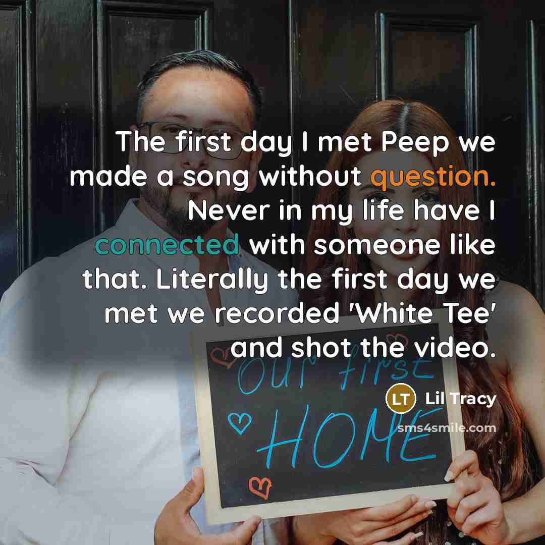 “The first day I met Peep we made a song…” quote by Lil Tracy