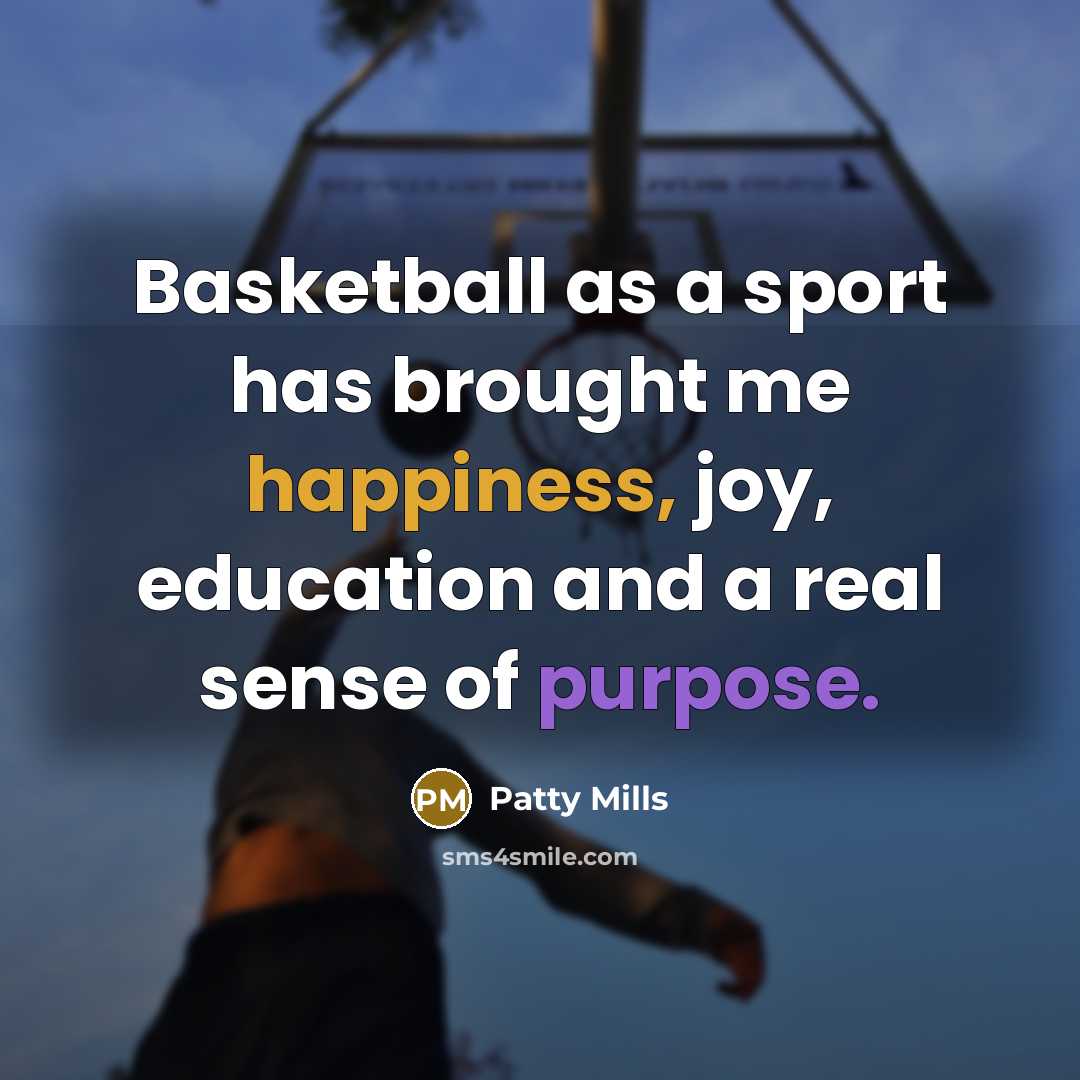 “Basketball as a sport has brought me happiness, joy, education…” quote by Patty Mills