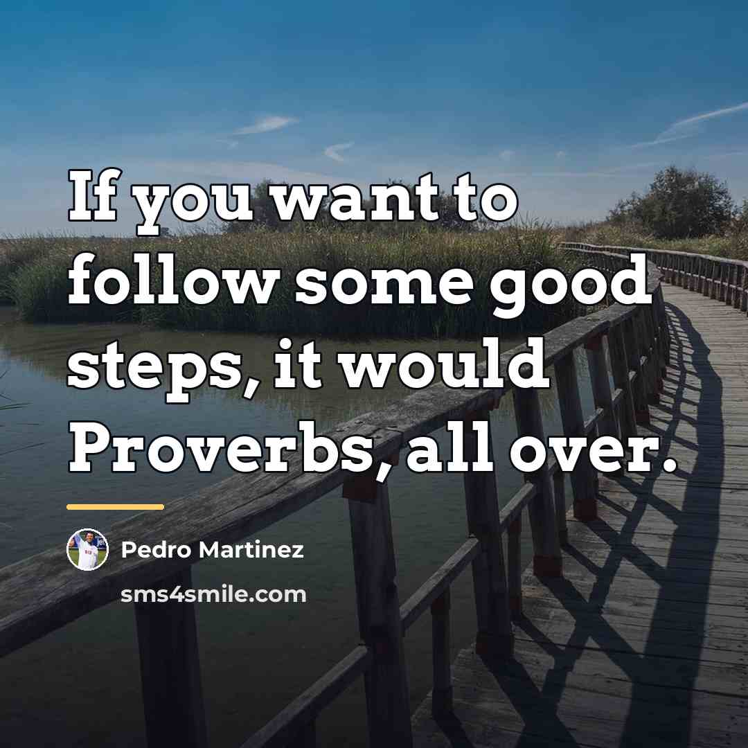 “If you want to follow some good steps, it would…” quote by Pedro Martinez