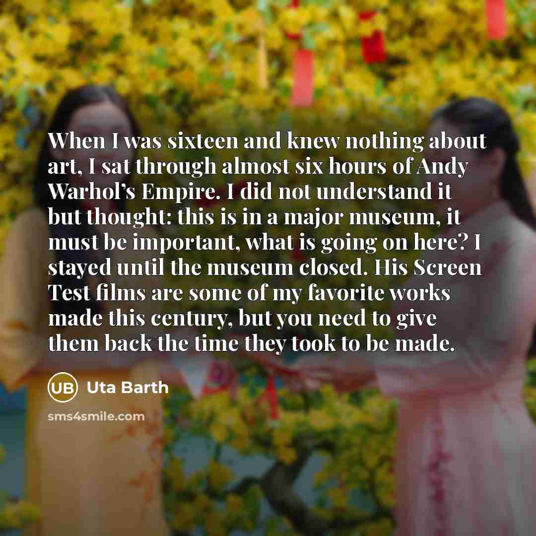 “When I was sixteen and knew nothing about art, I…” quote by Uta Barth