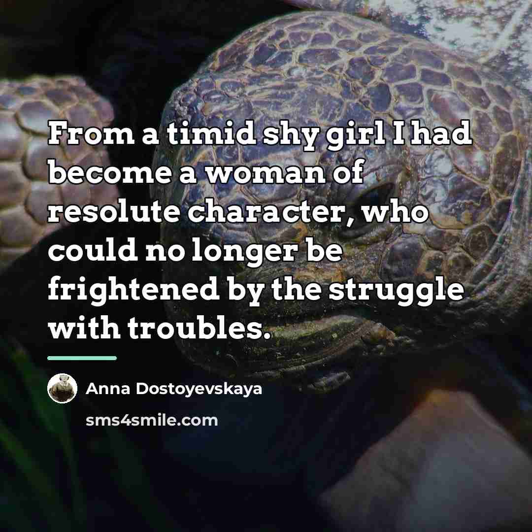 “From a timid shy girl I had become a woman…” quote by Anna Dostoyevskaya