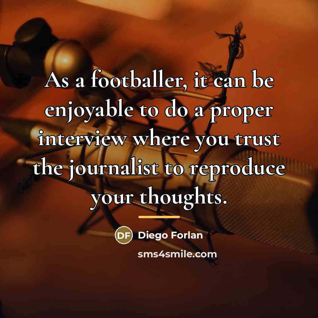 “As a footballer, it can be enjoyable to do a…” quote by Diego Forlan