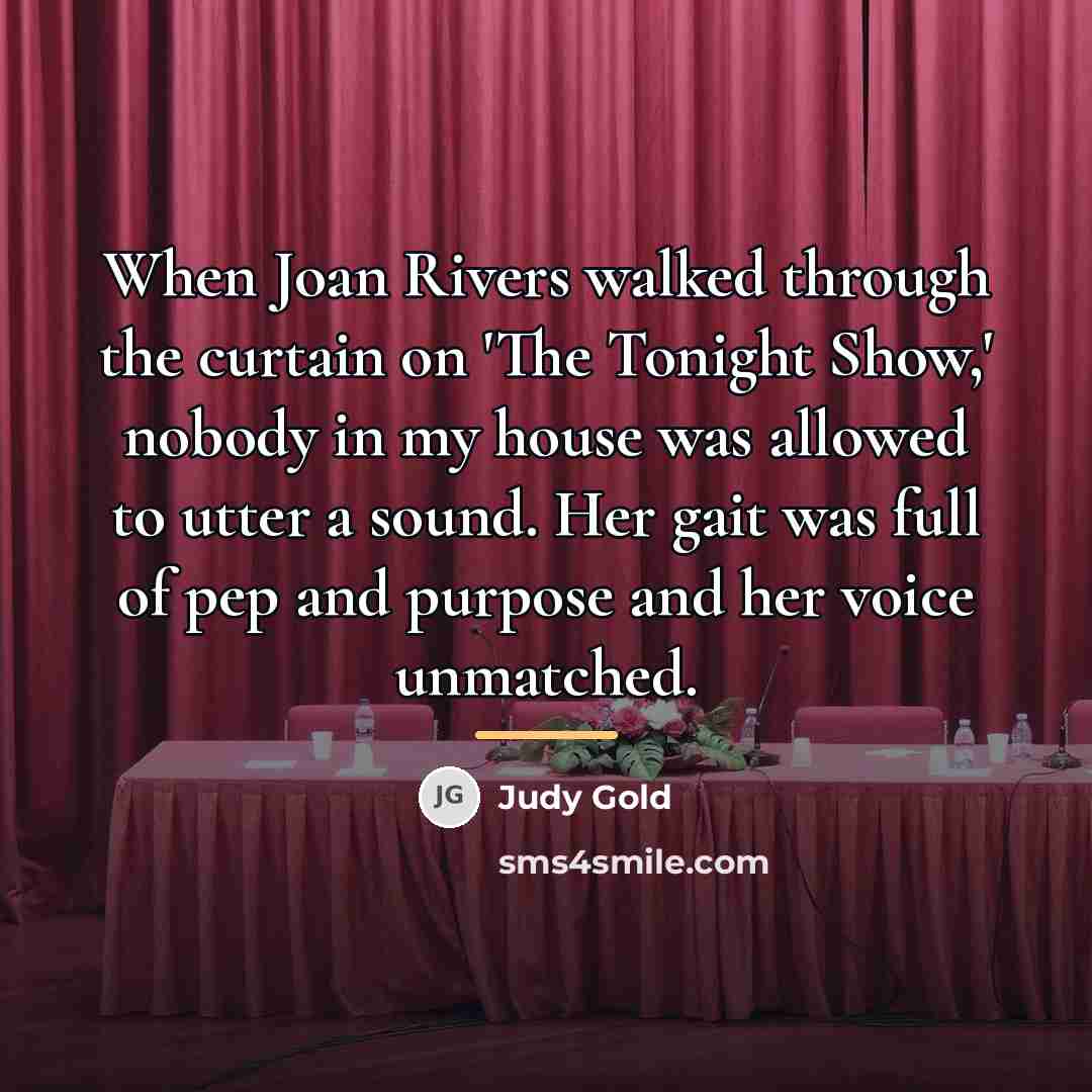 “When Joan Rivers walked through the curtain on 'The Tonight…” quote by Judy Gold