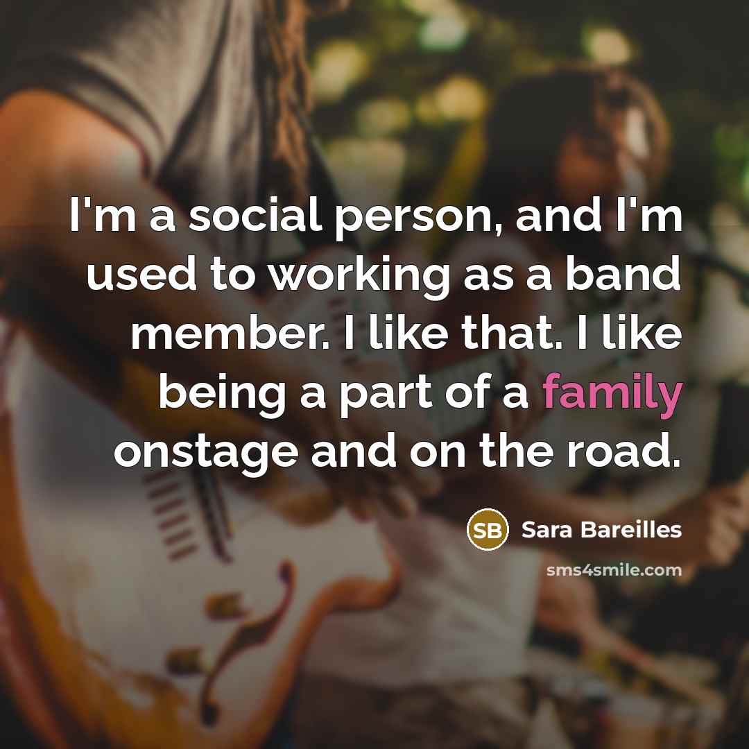 “I'm a social person, and I'm used to working as…” quote by Sara Bareilles