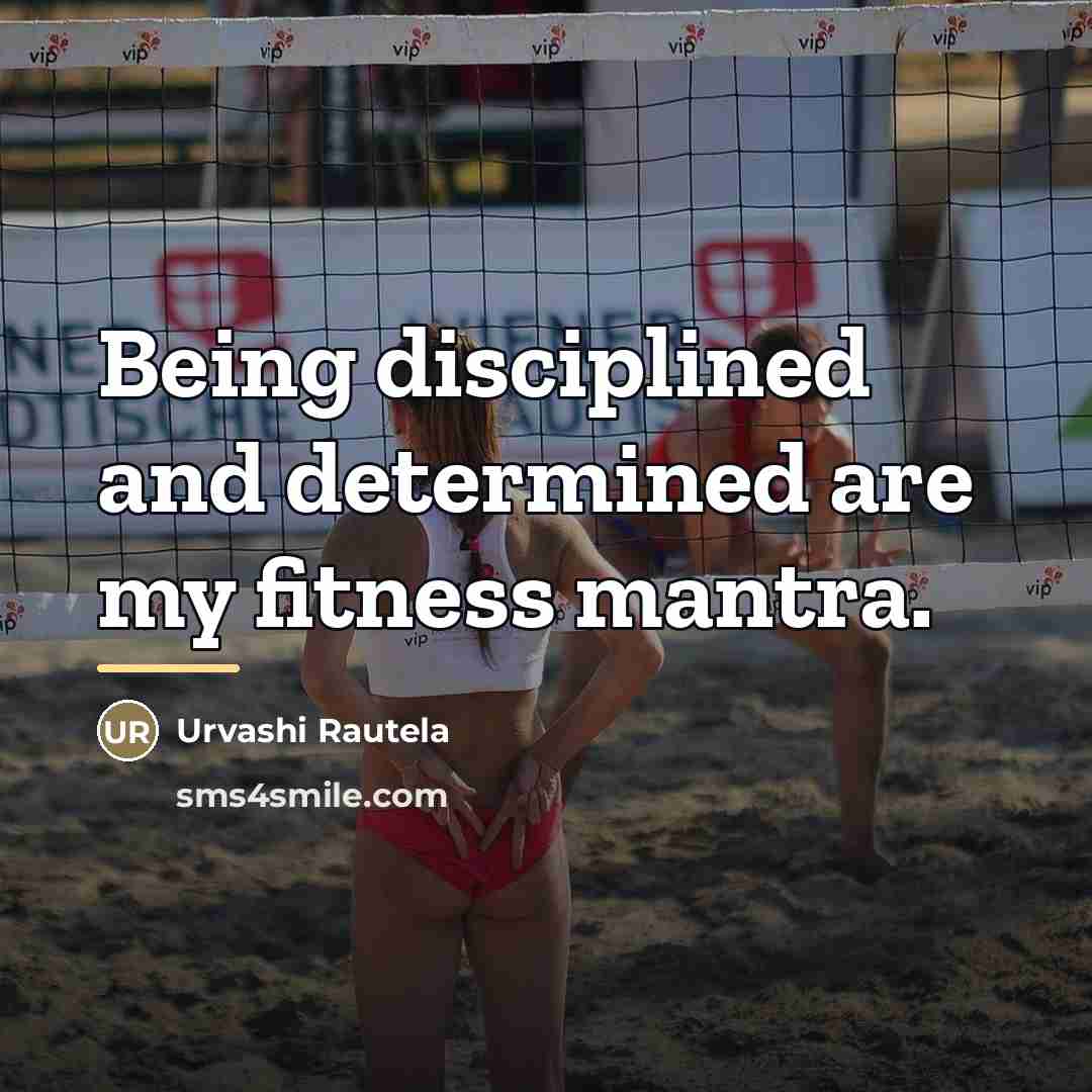 “Being disciplined and determined are my fitness mantra.…” quote by Urvashi Rautela