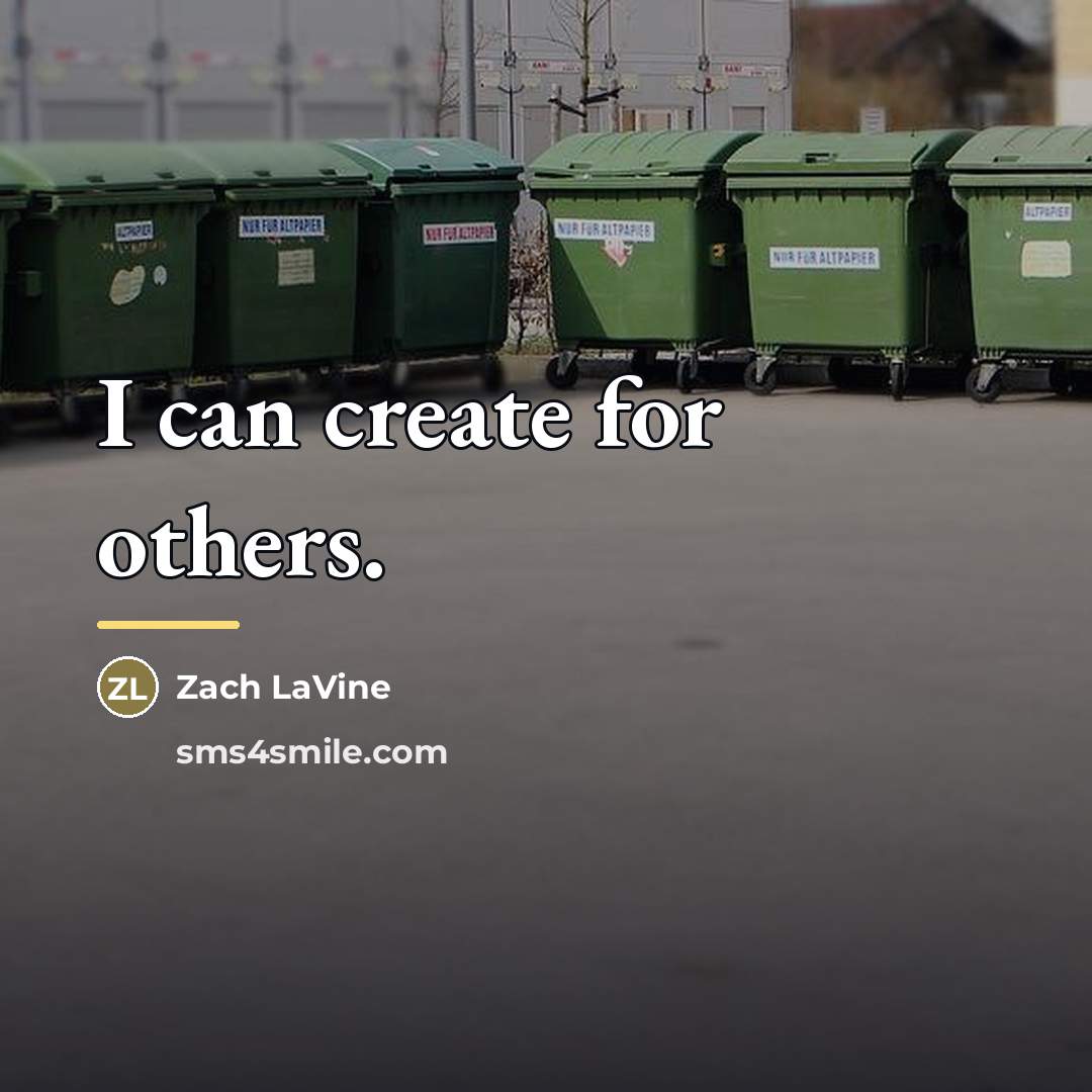 “I can create for others.…” quote by Zach LaVine