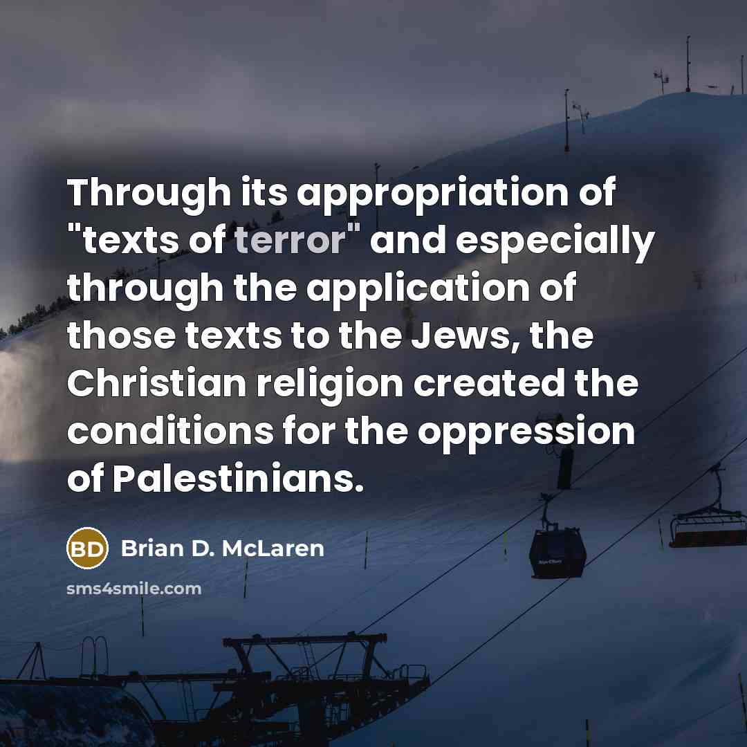 “Through its appropriation of "texts of terror" and especially through…” quote by Brian D. McLaren