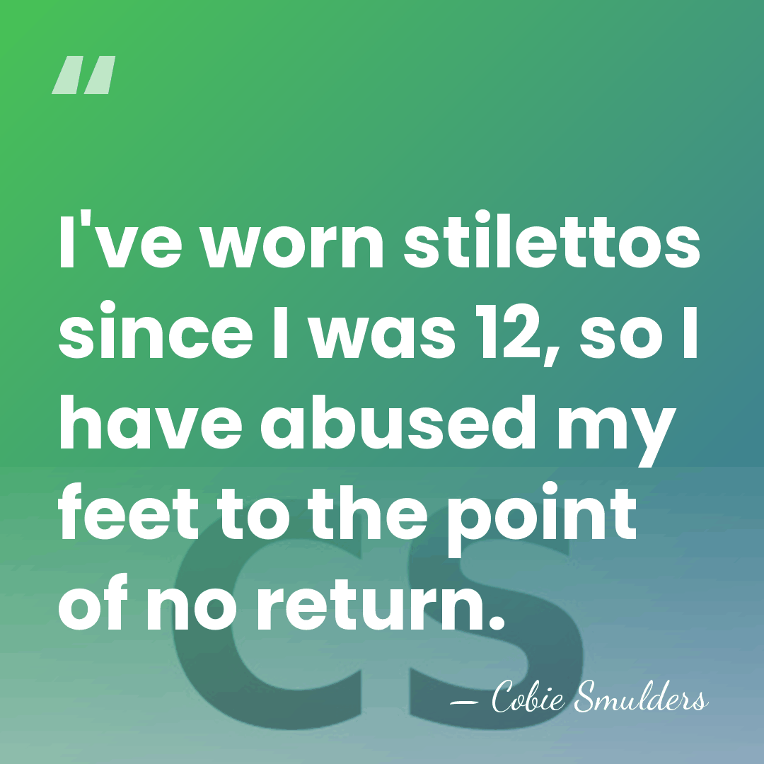 I've worn stilettos since I was 12, so I have abused my&hellip; - Cobie Smulders