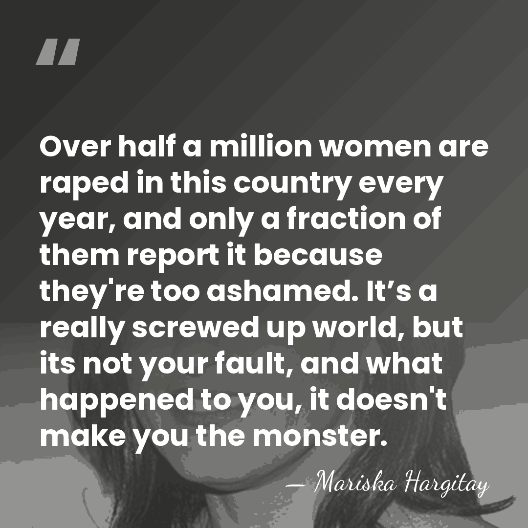 Over half a million women are raped in this country every year,&hellip; - Mariska Hargitay