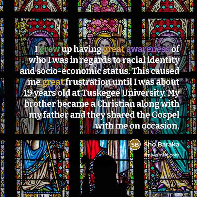“I grew up having great awareness of who I was…” quote by Sho Baraka