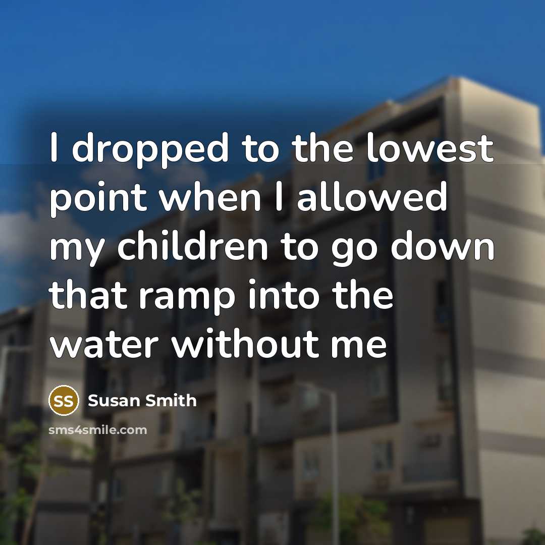 “I dropped to the lowest point when I allowed my…” quote by Susan Smith