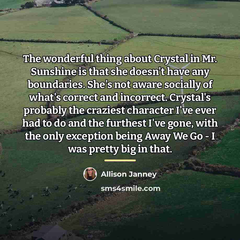 “The wonderful thing about Crystal in Mr. Sunshine is that…” quote by Allison Janney