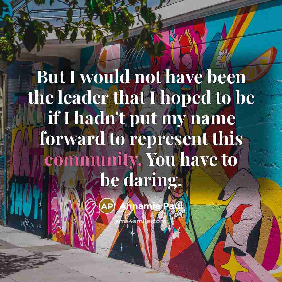 “But I would not have been the leader that I…” quote by Annamie Paul