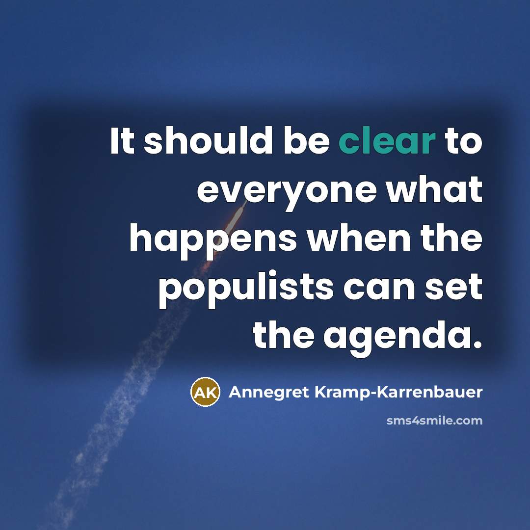 “It should be clear to everyone what happens when the…” quote by Annegret Kramp-Karrenbauer