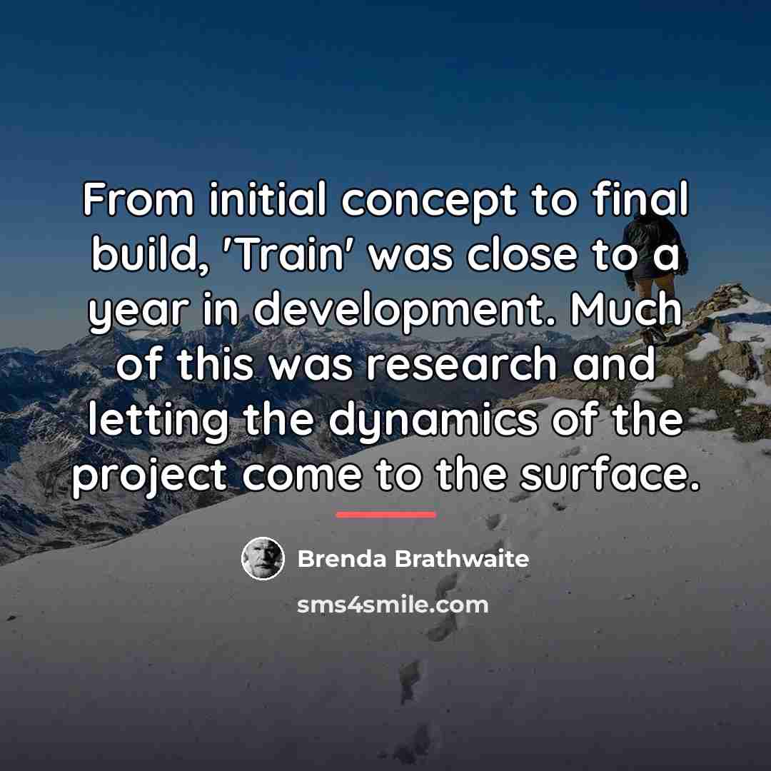 “From initial concept to final build, 'Train' was close to…” quote by Brenda Brathwaite