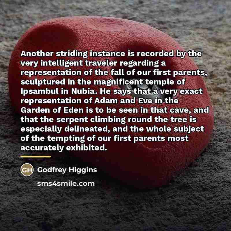 “Another striding instance is recorded by the very intelligent traveler…” quote by Godfrey Higgins