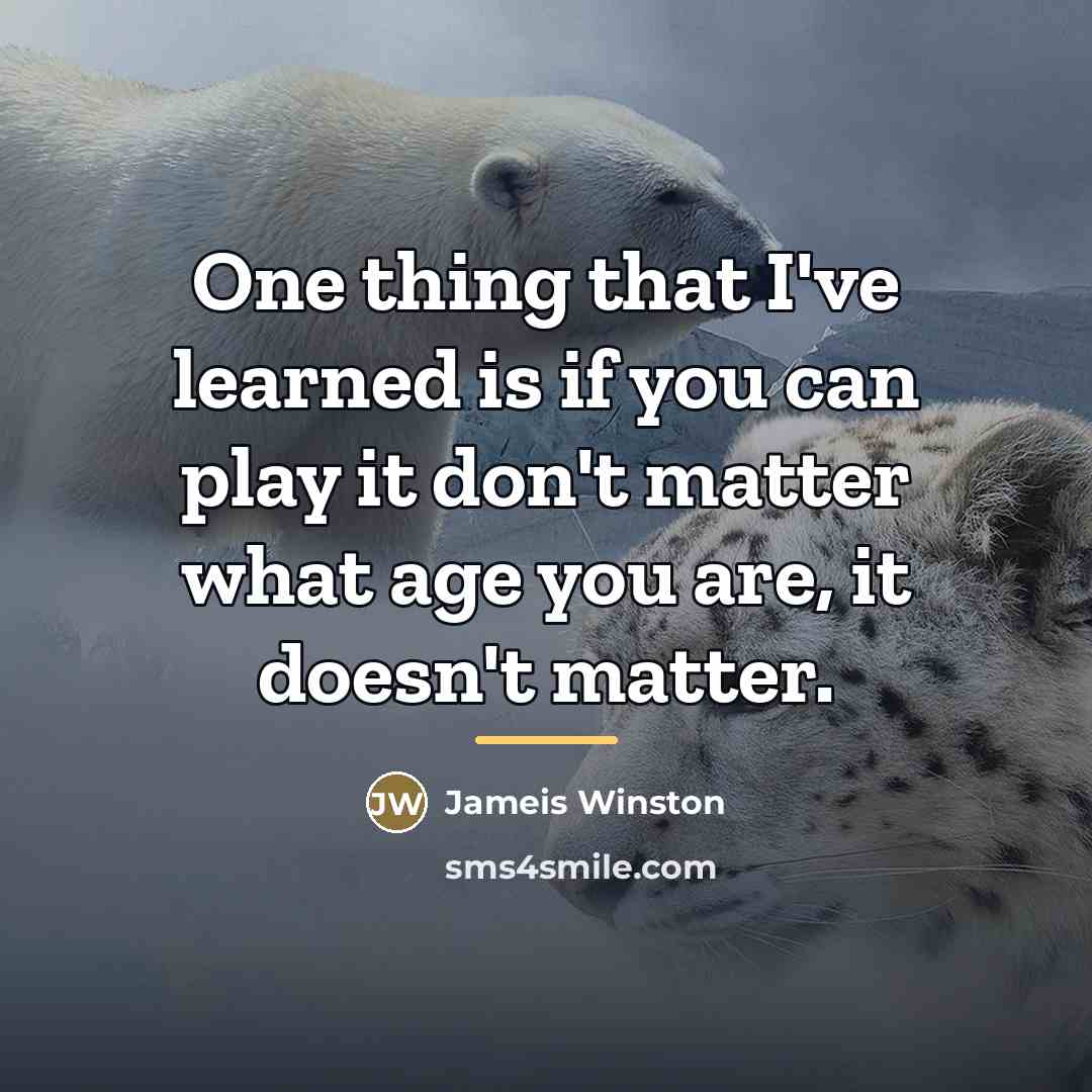 “One thing that I've learned is if you can play…” quote by Jameis Winston