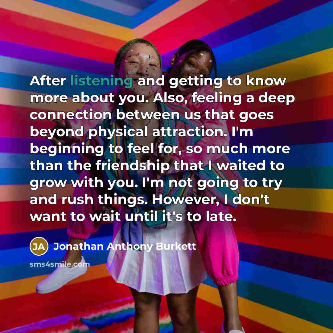 “After listening and getting to know more about you. Also,…” quote by Jonathan Anthony Burkett