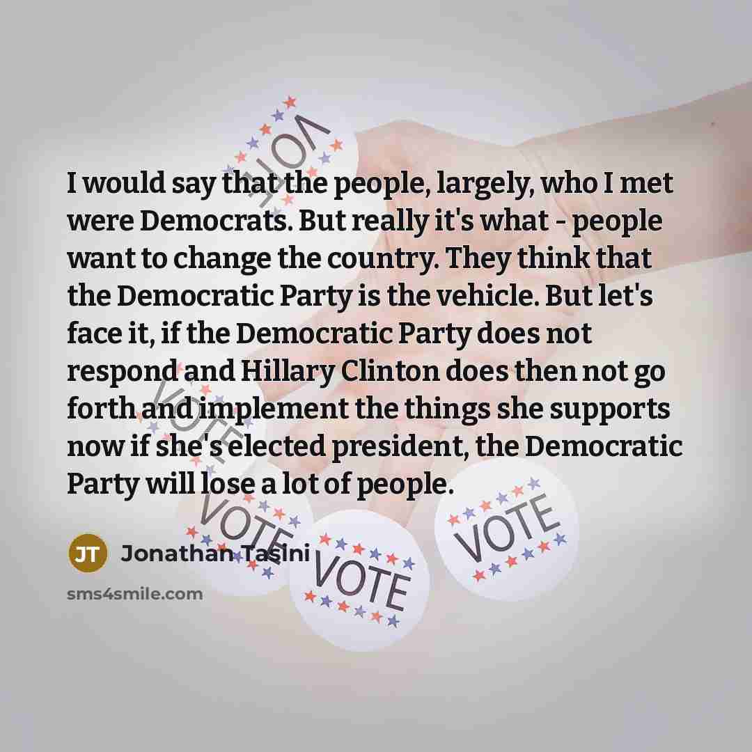 “I would say that the people, largely, who I met…” quote by Jonathan Tasini
