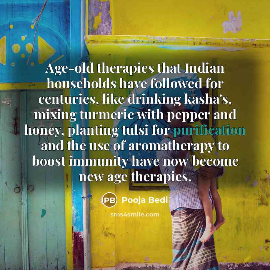 “Age-old therapies that Indian households have followed for centuries, like…” quote by Pooja Bedi