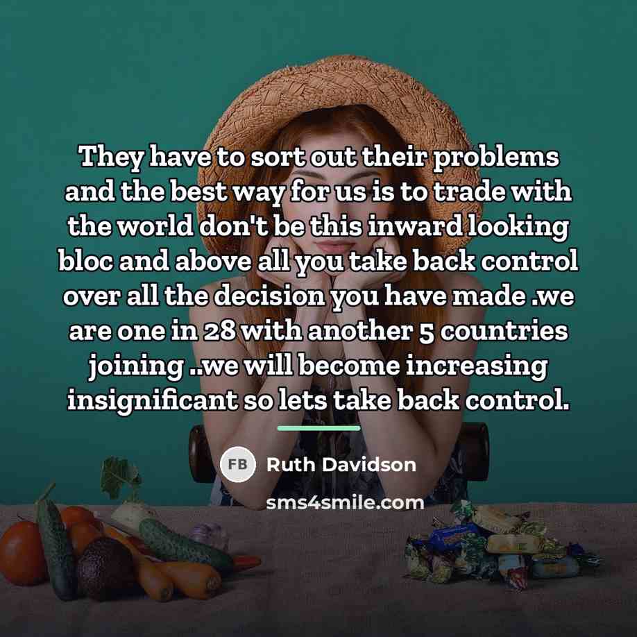 “They have to sort out their problems and the best…” quote by Ruth Davidson