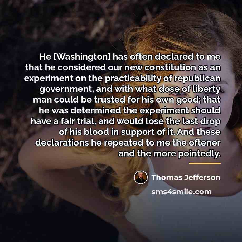 “He [Washington] has often declared to me that he considered…” quote by Thomas Jefferson