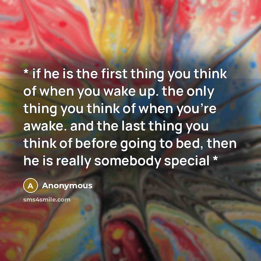 “* if he is the first thing you think of…” quote by Anonymous