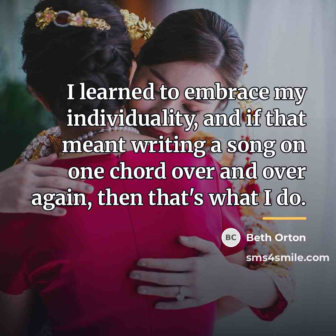 “I learned to embrace my individuality, and if that meant…” quote by Beth Orton
