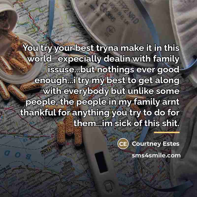 “You try your best tryna make it in this world...expecially…” quote by Courtney Estes