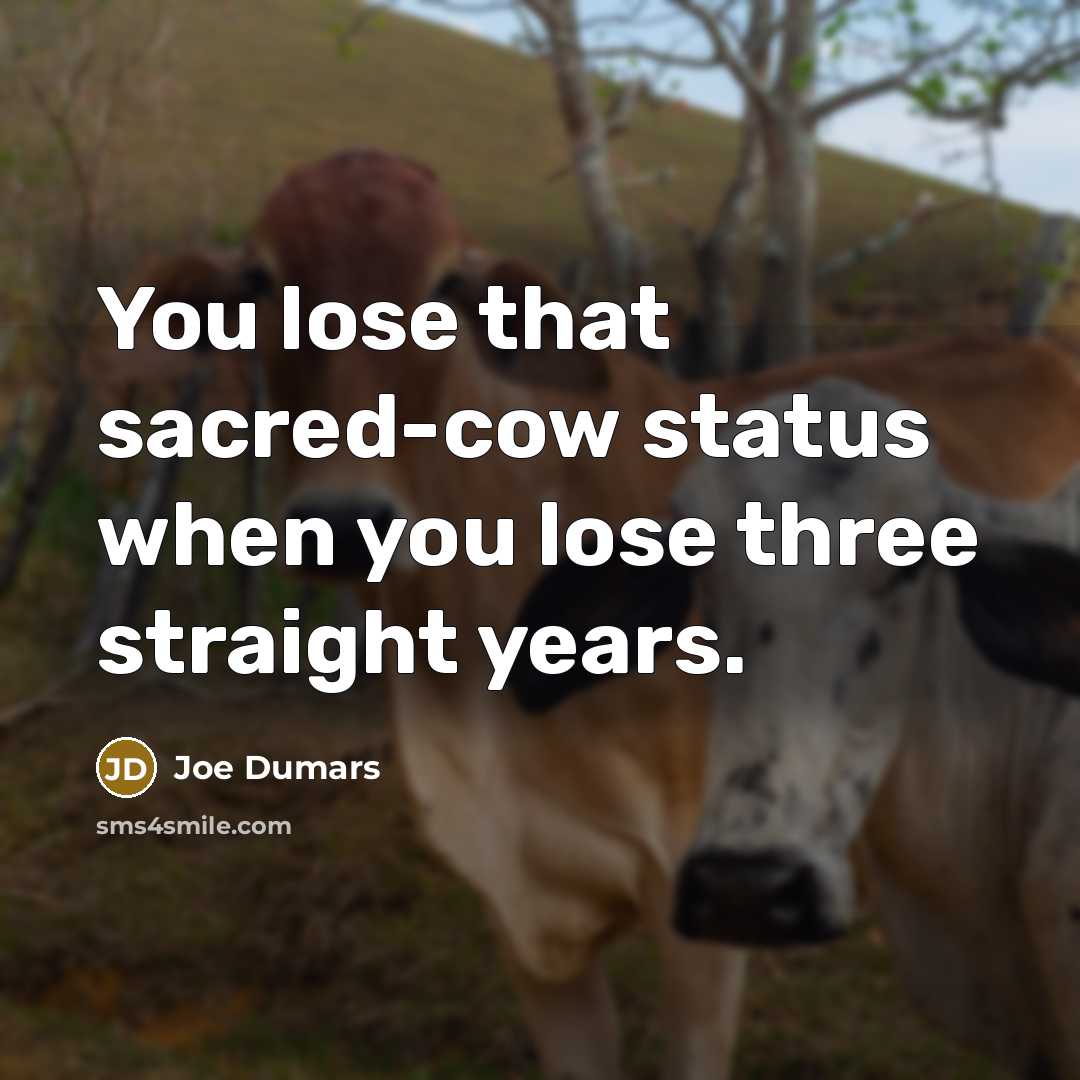 “You lose that sacred-cow status when you lose three straight…” quote by Joe Dumars
