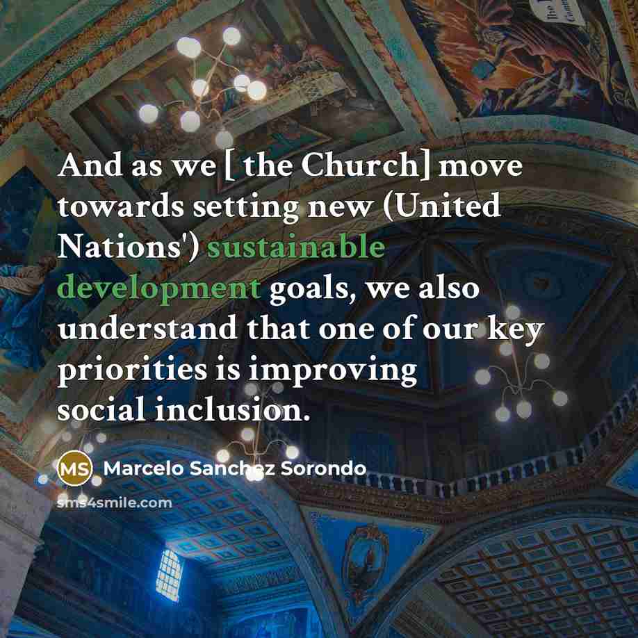 “And as we [ the Church] move towards setting new…” quote by Marcelo Sanchez Sorondo