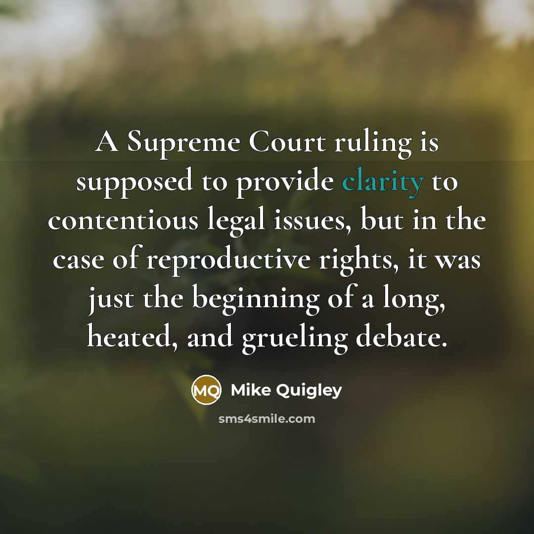 “A Supreme Court ruling is supposed to provide clarity to…” quote by Mike Quigley