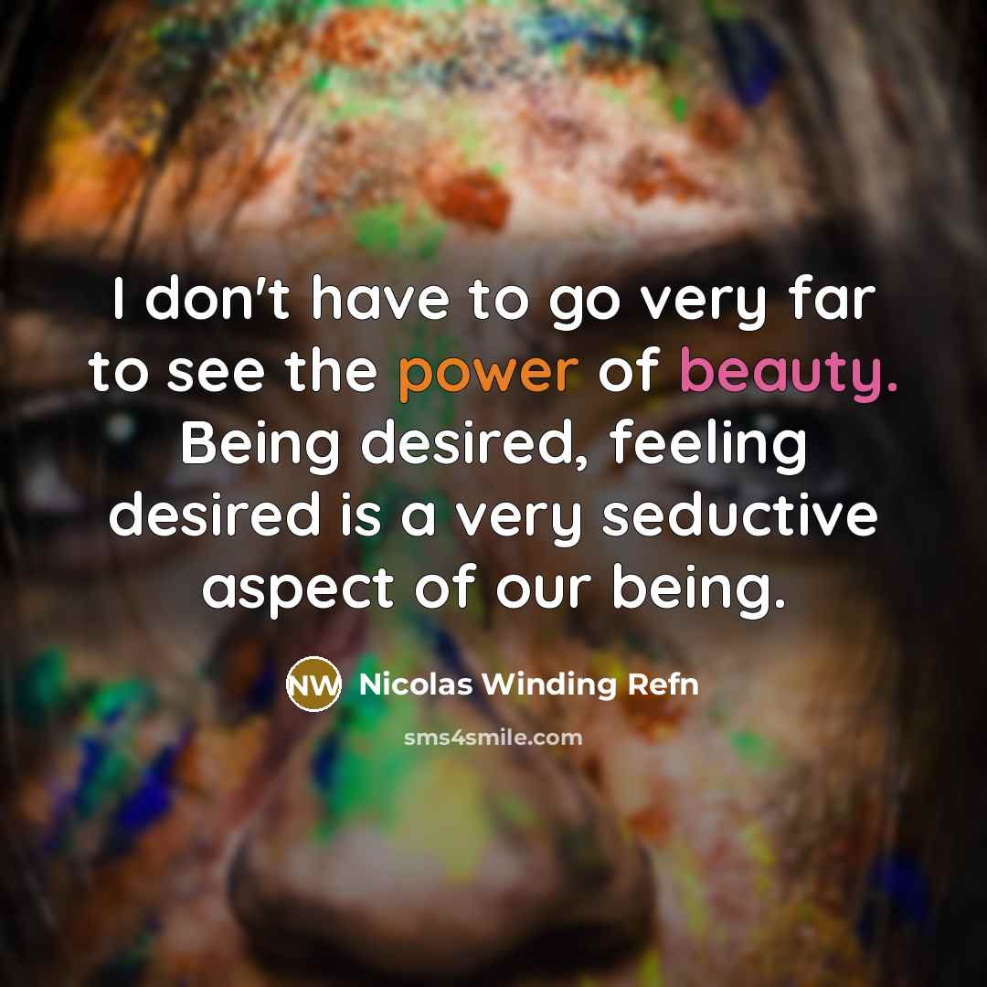“I don't have to go very far to see the…” quote by Nicolas Winding Refn