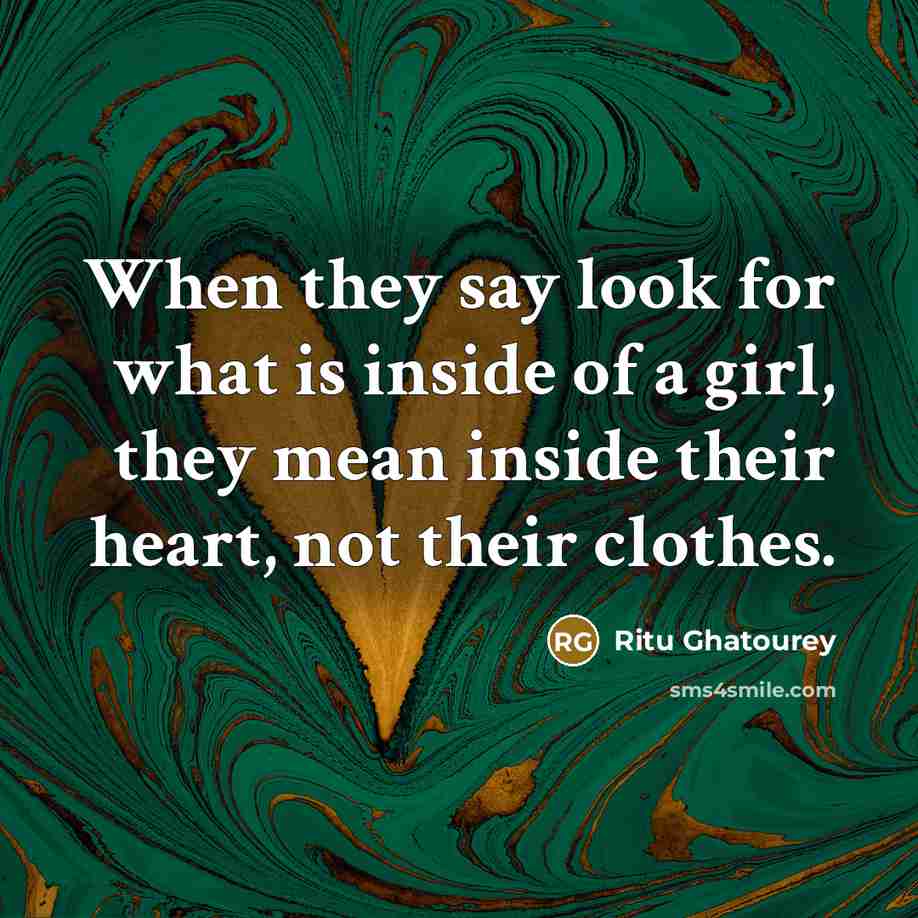 “When they say look for what is inside of a…” quote by Ritu Ghatourey