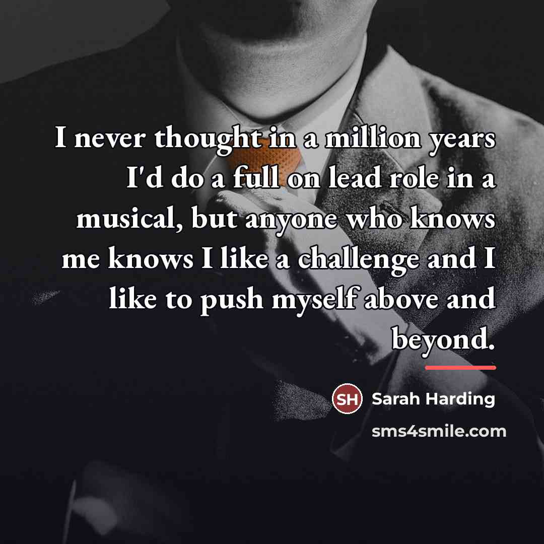 “I never thought in a million years I'd do a…” quote by Sarah Harding