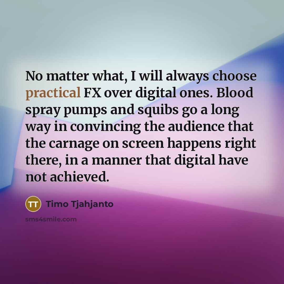 “No matter what, I will always choose practical FX over…” quote by Timo Tjahjanto