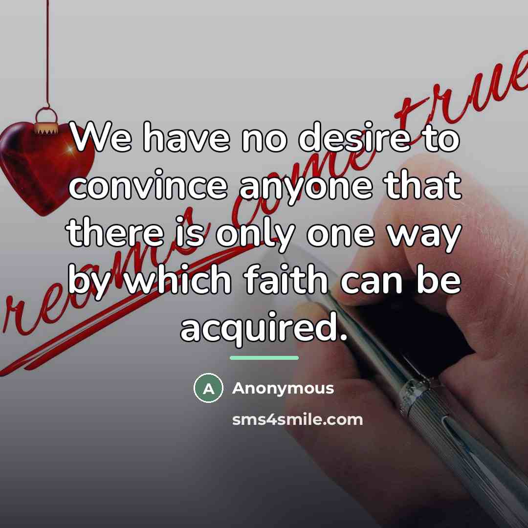 “We have no desire to convince anyone that there is…” quote by Anonymous