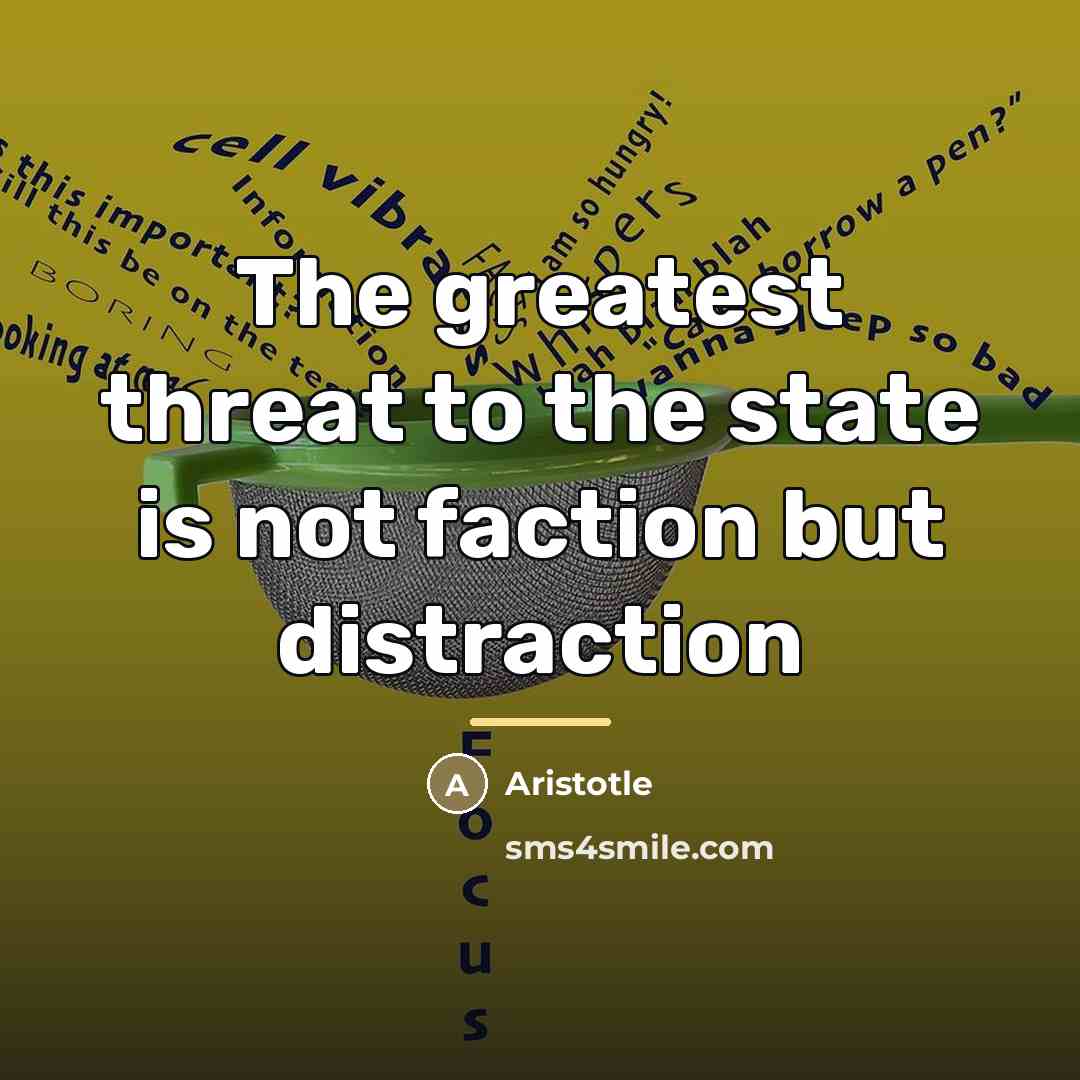 “The greatest threat to the state is not faction but…” quote by Aristotle