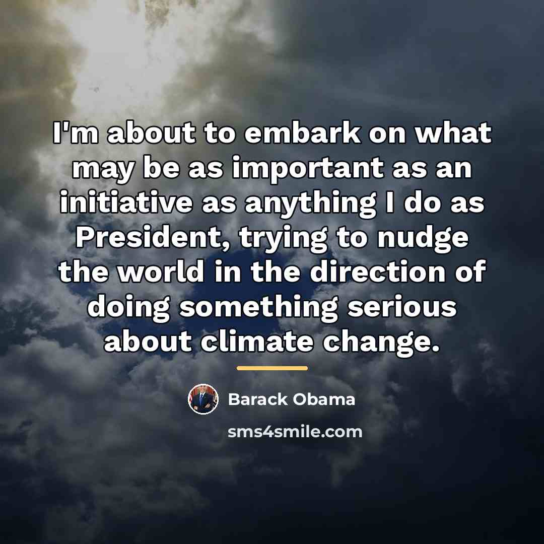 “I'm about to embark on what may be as important…” quote by Barack Obama