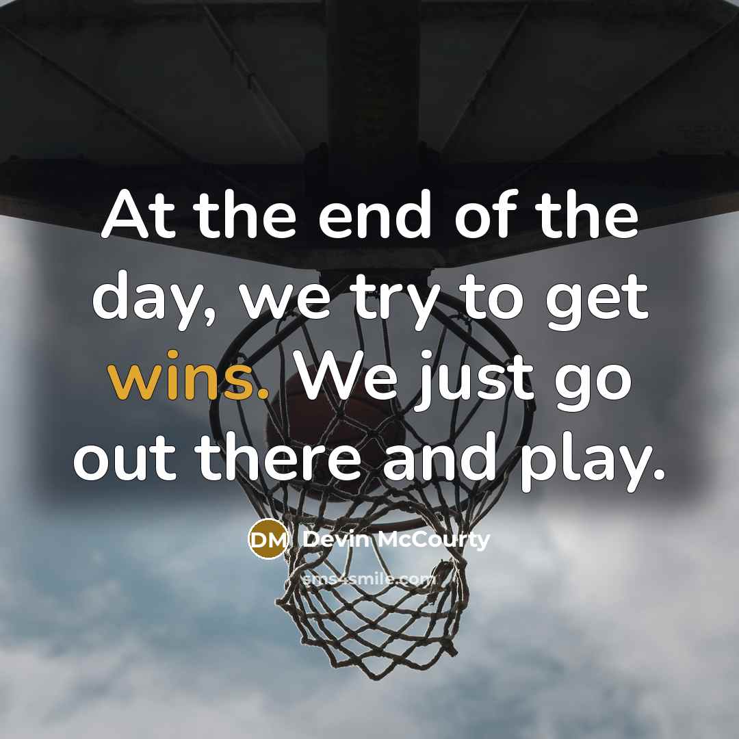 “At the end of the day, we try to get…” quote by Devin McCourty