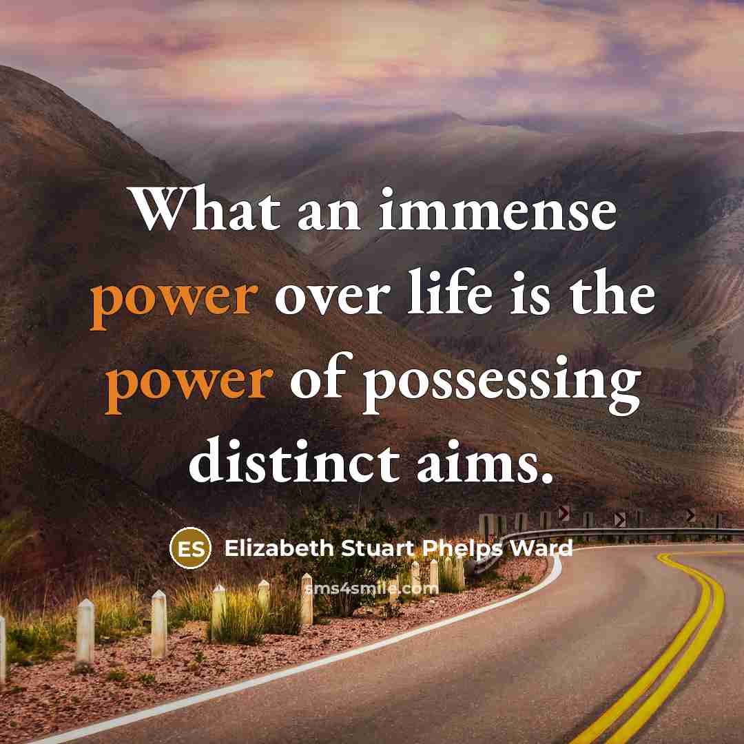“What an immense power over life is the power of…” quote by Elizabeth Stuart Phelps Ward